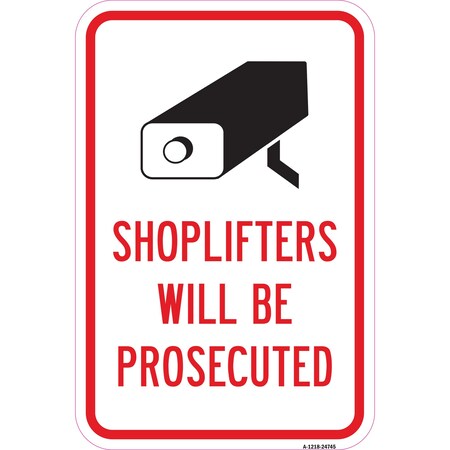 Signmission Shoplifters Will Be Prosecuted, Heavy-Gauge Aluminum, A-1218-24745 A-1218-24745